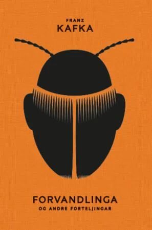 Forvandlinga Og Andre Forteljingar Av Franz Kafka