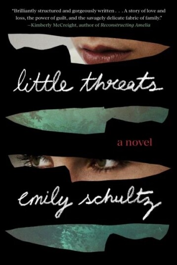 Little Threats Av Emily Schultz