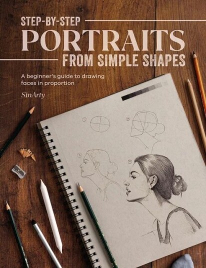 Step-By-Step Portraits From Simple Shapes Av Satyajit Sinari