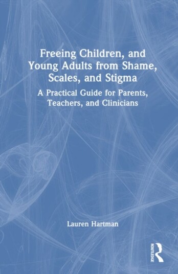 Freeing Children and Young Adults from Shame Scales and Stigma