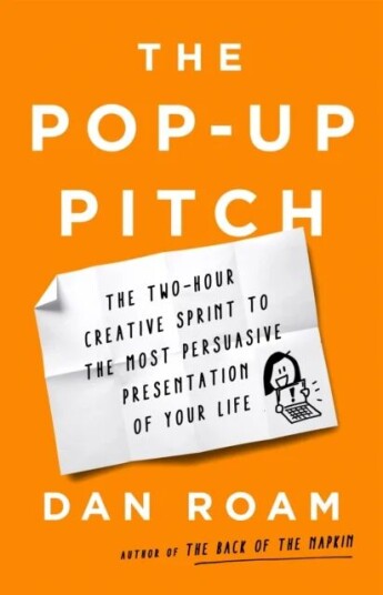 The Pop-Up Pitch Av Dan Roam