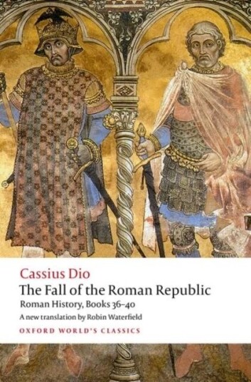The Fall Of The Roman Republic Av Cassius Dio