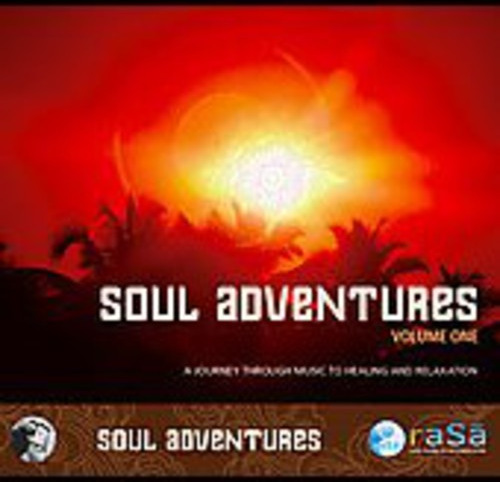 Rasa Living Wellness Soul Adventures 1: A Journey Through Music To Heal CD