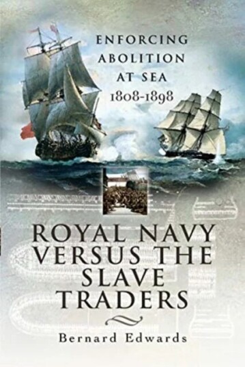 Royal Navy Versus The Slave Traders Av Bernard Edwards
