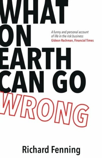 What On Earth Can Go Wrong Av Richard Fenning What On Earth Can Go Wrong Av Richard Fenning