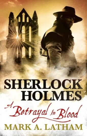 Sherlock Holmes Av Mark A. Latham