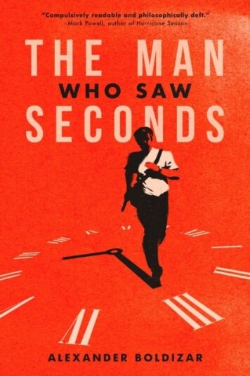 The Man Who Saw Seconds The Man Who Saw Seconds