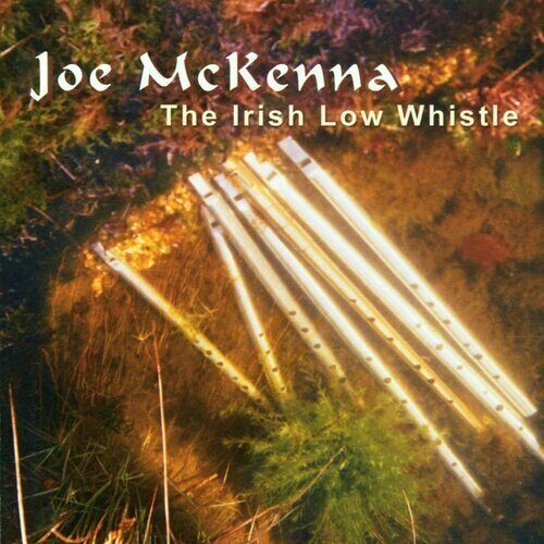 MediaTronixs Joe McKenna : The Irish Low Whistle CD (2001) Pre-Owned