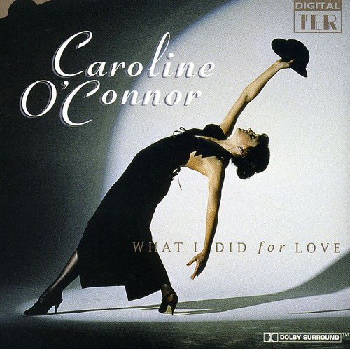 Caroline O'connor What I Did For Love CD