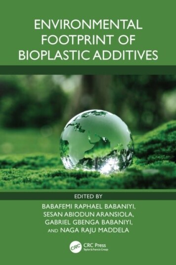 Environmental Footprint of Bioplastic Additives Environmental Footprint of Bioplastic Additives