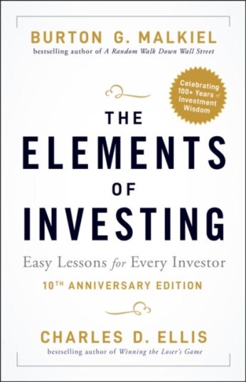 The Elements of Investing Easy Lessons for Every Investor