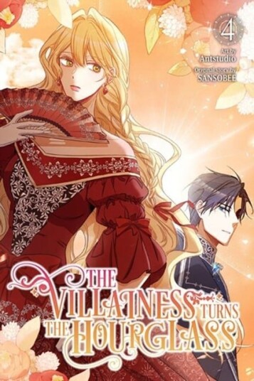 The Villainess Turns the Hourglass, Vol. 4 The Villainess Turns the Hourglass, Vol. 4