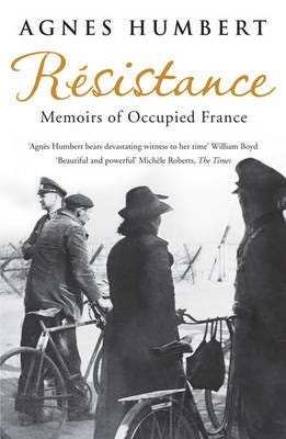 Resistance  Memoirs of Occupied France