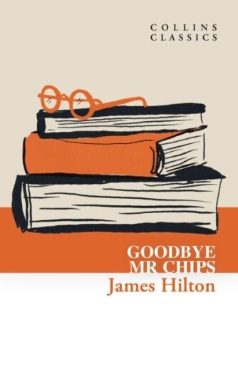 Goodbye Mr. Chips Goodbye Mr. Chips
