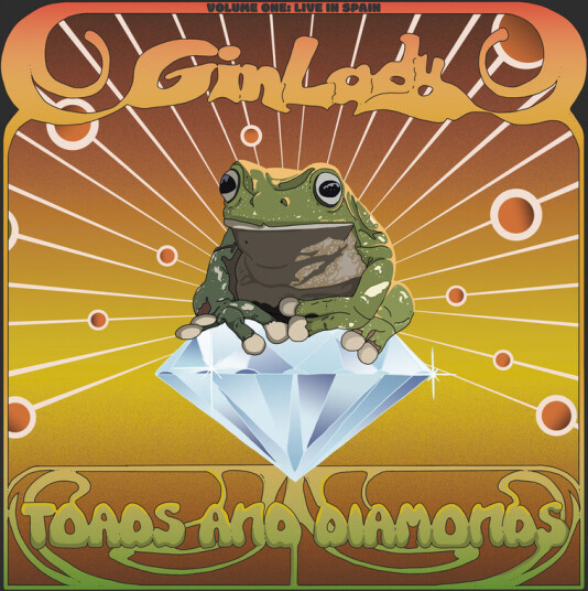 Gin Lady Toads & Diamonds Volume One: Live In Spain CD
