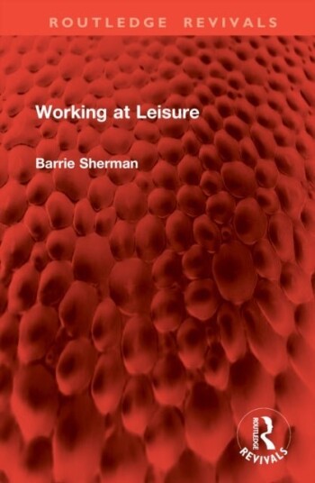 Working at Leisure