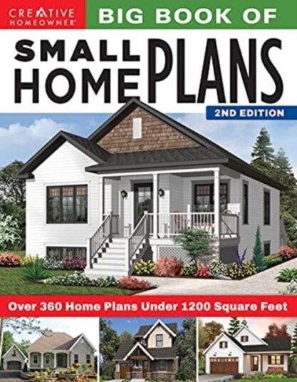 Big Book Of Small Home Plans, 2nd Edition Av Design America Inc.