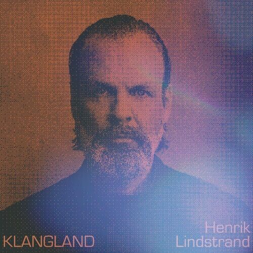MediaTronixs Henrik Lindstrand : Klangland CD (2023) Pre-Owned