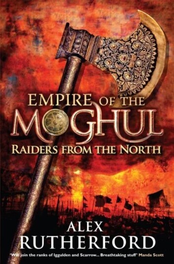 Empire Of The Moghul: Raiders From The North Av Alex Rutherford