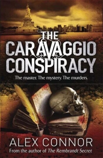 The Caravaggio Conspiracy Av Alex Connor