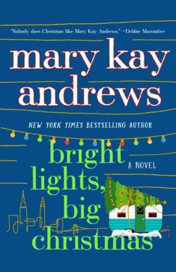 Bright Lights, Big Christmas A Novel