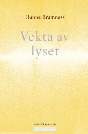 Vekta Av Lyset Av Hanne Bramness