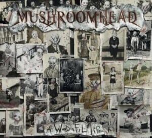 Mushroomhead - A Wonderful Life (Digi) Mushroomhead - A Wonderful Life (Digi)