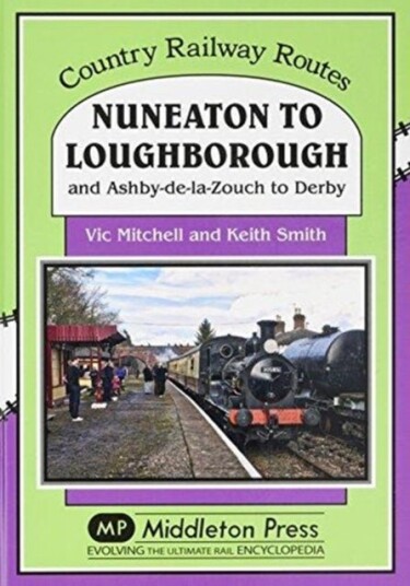 Nuneaton To Loughborough. Nuneaton To Loughborough.