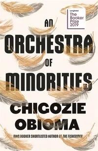 An Orchestra of Minorities av Chigozie Obioma