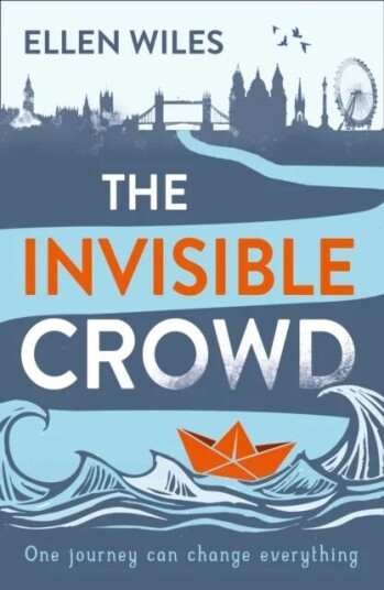 The Invisible Crowd Av Ellen Wiles