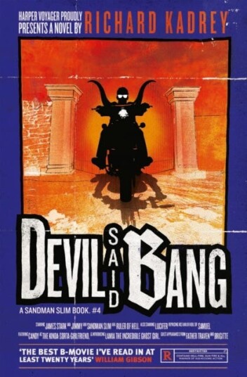 Devil Said Bang Av Richard Kadrey