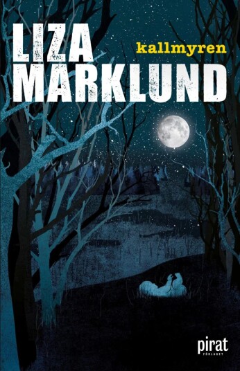 Kallmyren Av Liza Marklund