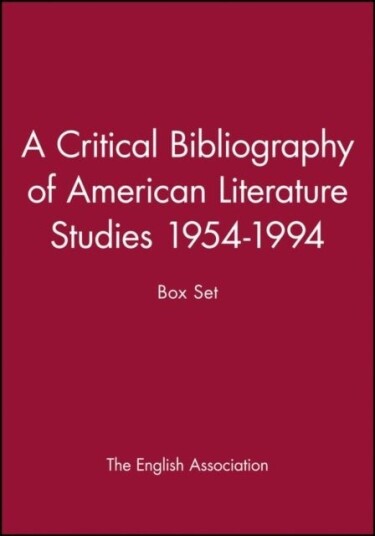 A Critical Bibliography of American Literature Studies 1954 1994