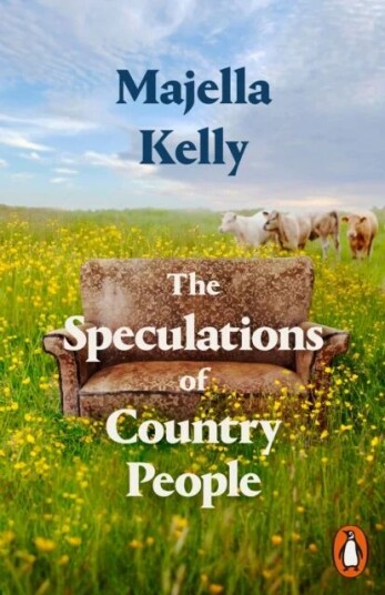 The Speculations Of Country People Av Majella Kelly