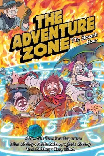 The Adventure Zone: The Eleventh Hour Av Clint Mcelroy, Griffin Mcelroy, Travis Mcelroy, Justin Mcelroy, Carey Pietsch The Adventure Zone: The Eleventh Hour Av Clint Mcelroy, Griffin Mcelroy, Travis Mcelroy, Justin Mcelroy, Carey Pietsch