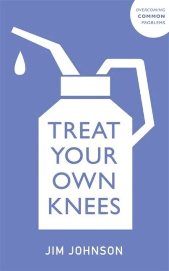 Treat Your Own Knees Av Jim Johnson