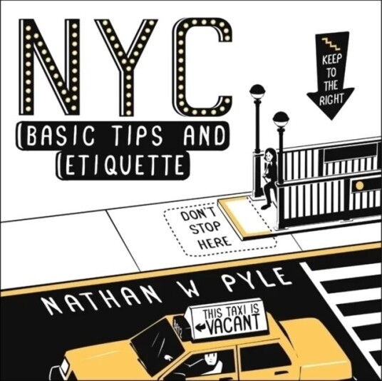 Nyc Basic Tips And Etiquette Av Nathan W. Pyle
