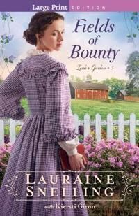 Snelling Lauraine Fields of Bounty