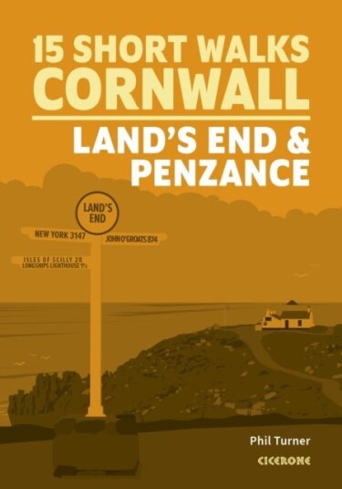 Short Walks in Cornwall: Land's End and Penzance Short Walks in Cornwall: Land's End and Penzance