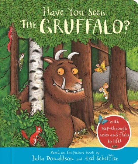Have You Seen the Gruffalo? av Julia Donaldson