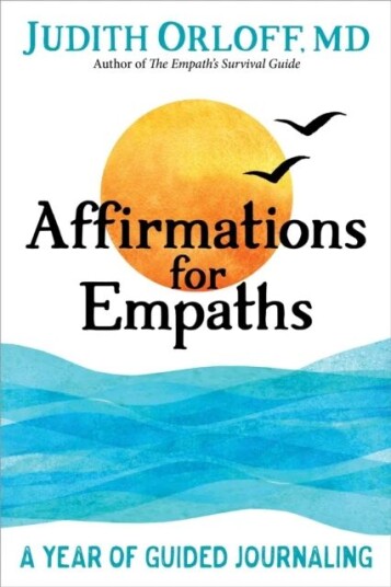Affirmations For Empaths Av Judith Orloff
