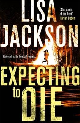 Expecting To Die Av Lisa Jackson