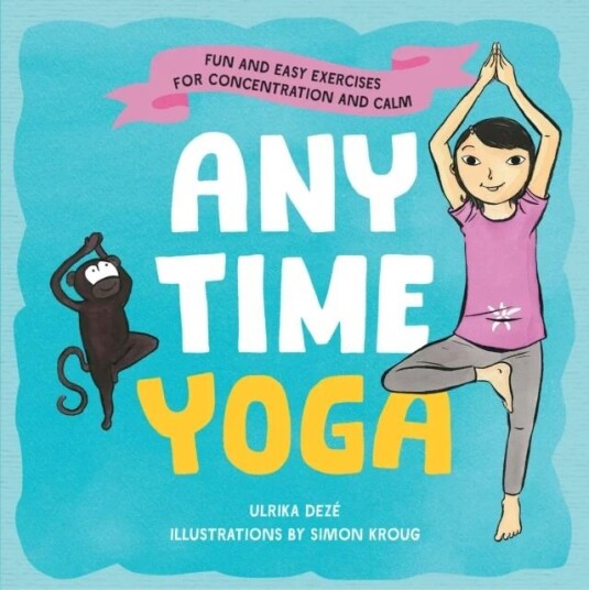 Anytime Yoga Av Ulrika Deze, Simon Kroug