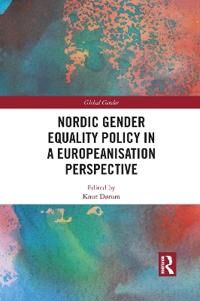 Dørum Knut Nordic Gender Equality Policy in a Europeanisation Perspective