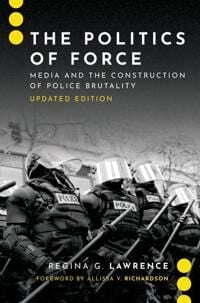 Lawrence Regina G. The Politics of Force