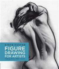 Figure Drawing For Artists Av Steve Huston