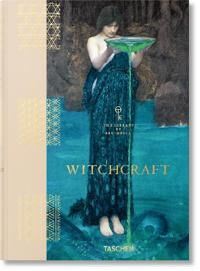 Witchcraft. The Library Of Esoterica Av Jessica Hundley & Pam Grossman