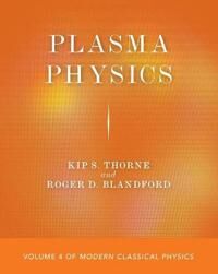 Plasma Physics Av Kip S. Thorne, Roger D. Blandford