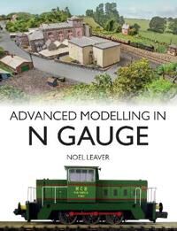 Advanced Modelling In N Gauge Av Noel Leaver Advanced Modelling In N Gauge Av Noel Leaver