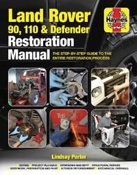 Land Rover 90, 110 & Defender Restoration Manual Av Lindsay Porter Land Rover 90, 110 & Defender Restoration Manual Av Lindsay Porter